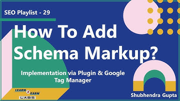 How to Implement Schema Markup via Google Tag Manager & Plugins | SEO in 2021