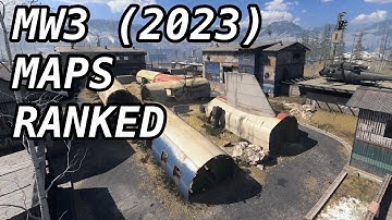 Ranking ALL 60+ COD Modern Warfare 3 (2023) Multiplayer Maps From Worst To Best!