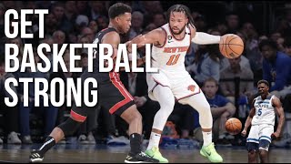 How to Get BASKETBALL Strong & Change Your Game