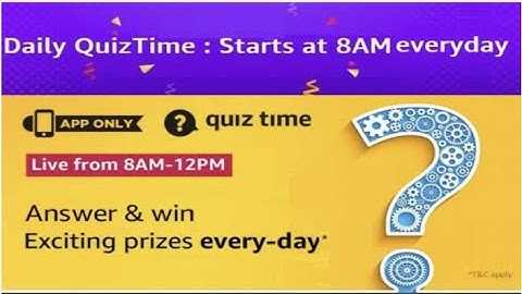Today’s Amazon Quiz Answers and chance to win prizes and cashback offers (Rs.5,000)