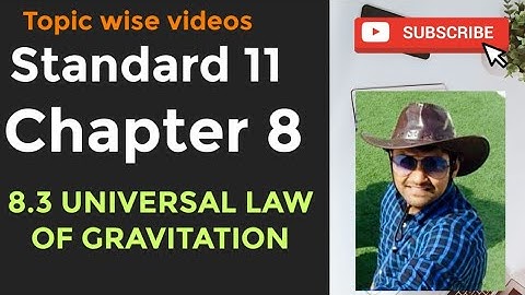 NCERT Physics class 11 chapter 8 8.3 UNIVERSAL LAW OF GRAVITATION #physicsuniversewithjaiminshah
