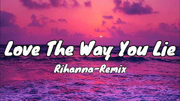 Rihanna — Love The Way You Lie Remix