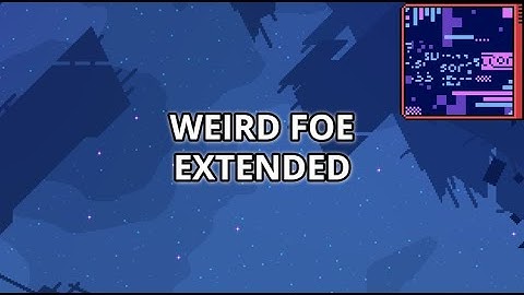 Weird Foe Extended - Cobalt Core OST