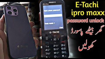 E-Tachi ipro maxx unlocn password easy | etachi ipro maxx password unlock cm2 | E-tachi ipro maxx