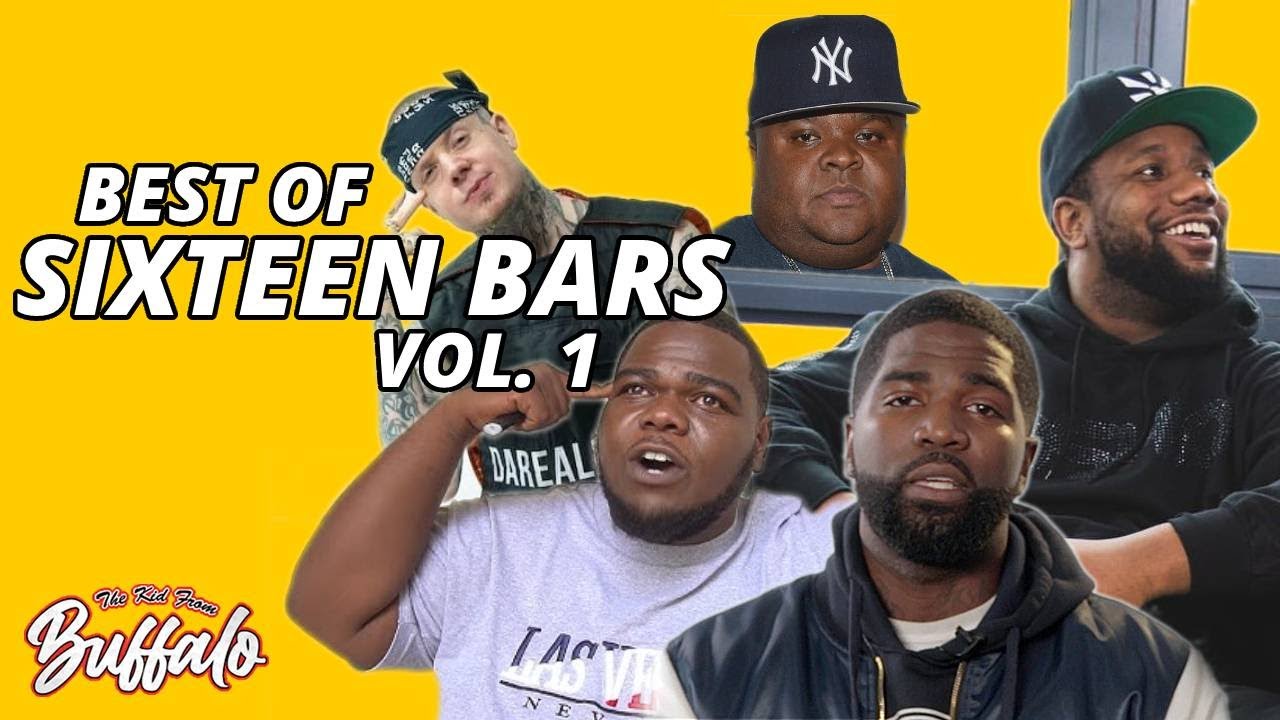 BEST OF SIXTEEN BARS - VOL. 1 | The Kid From Buffalo