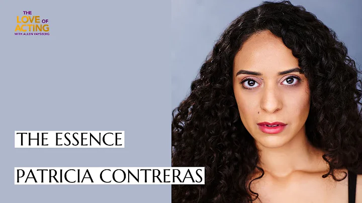 The Essence | Patricia Contreras interview on acti...