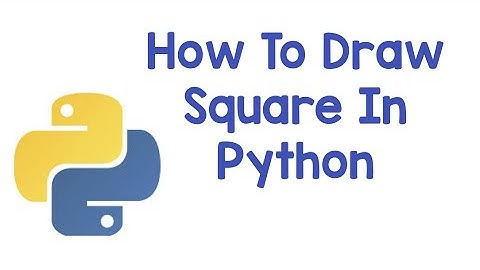 How to draw square in python//square in python//Python For  begginers//Learn IT