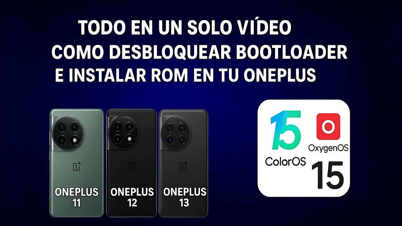  COMO INSTALAR "ROM STOCK" EN ONEPLUS 11/12/13/15 TODAS LAS REGIONES   OXYGENOS & COLOROS 14/15/16