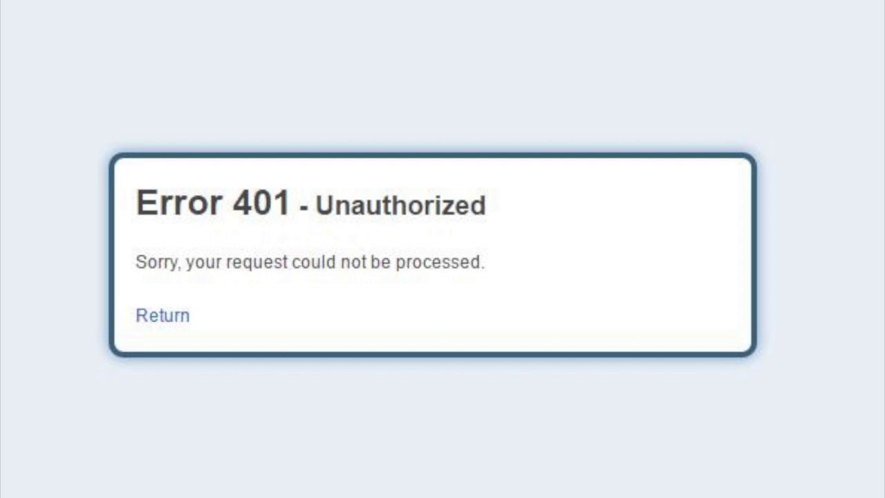 Ошибка 401. Error 401. 401 unauthorized. ошибка unauthorized. error 401 unauthorized что это.