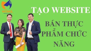 Tạo website bán thực phẩm chức năng miễn phí | Kết công nghệ | moma