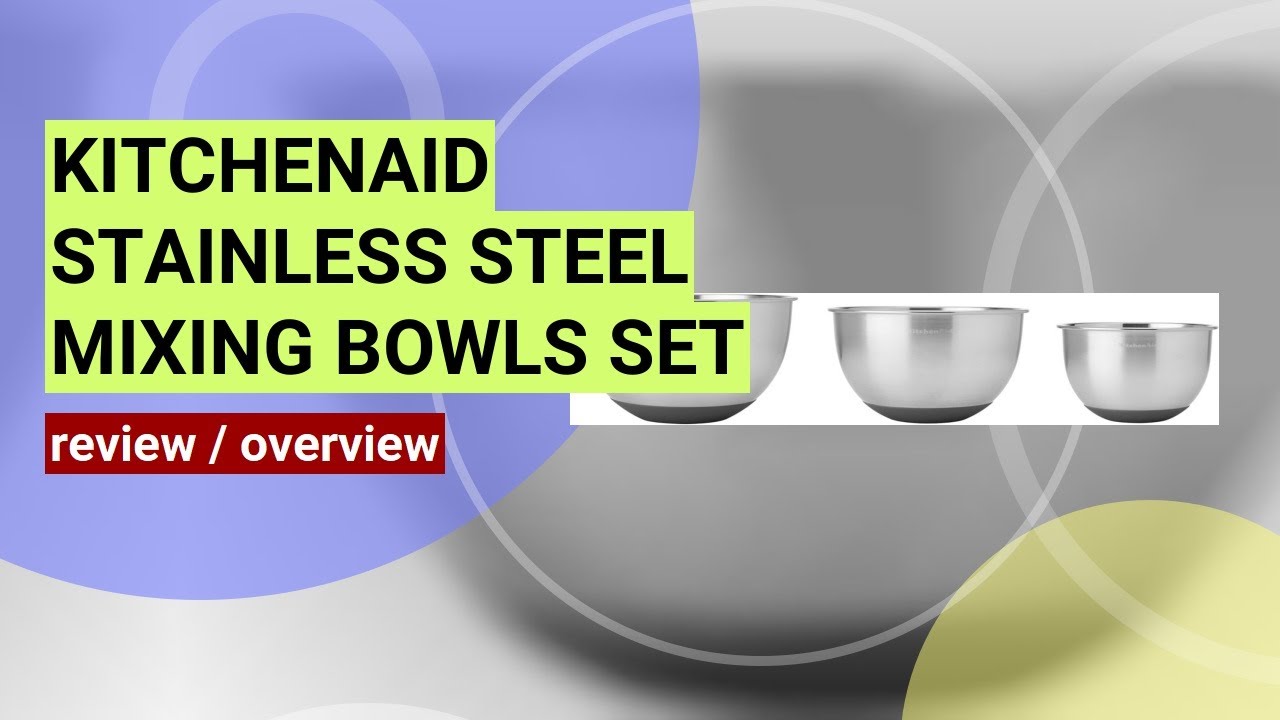 Review: KitchenAid Stainless Steel Mixing Bowls - A Must-Have for Every Kitchen!