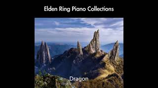 3) Dragon: Elden Ring Piano Collections