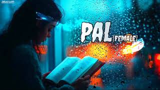 Pal (Female) Lofi Lyrics 🎧 [Slowed+Reverd] Drag Lofi !! screenshot 5
