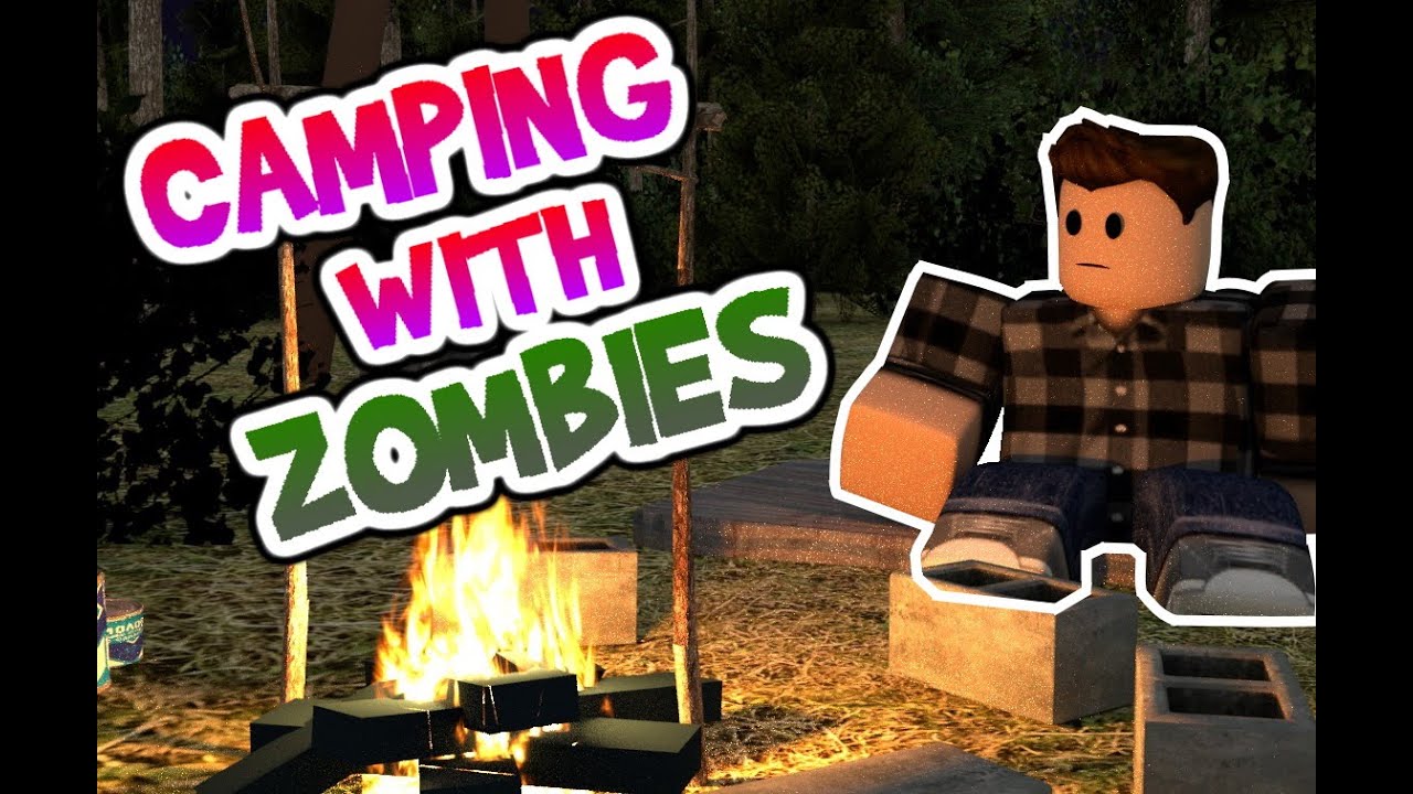 Camping With Zombies Roblox Animation Youtube