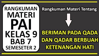 Summary of Islamic Religious Education Material Class 9 K13 CHAPTER 7 | Belief in Qada and Qadar ... Summary of Islamic Religious Education Material Class 9 K13 CHAPTER 7 | Belief in Qada and Qadar ...