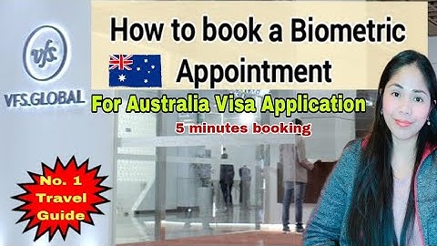 How to Book a Biometric Appointment for Australia Visa Step- by- Step Guide 2025