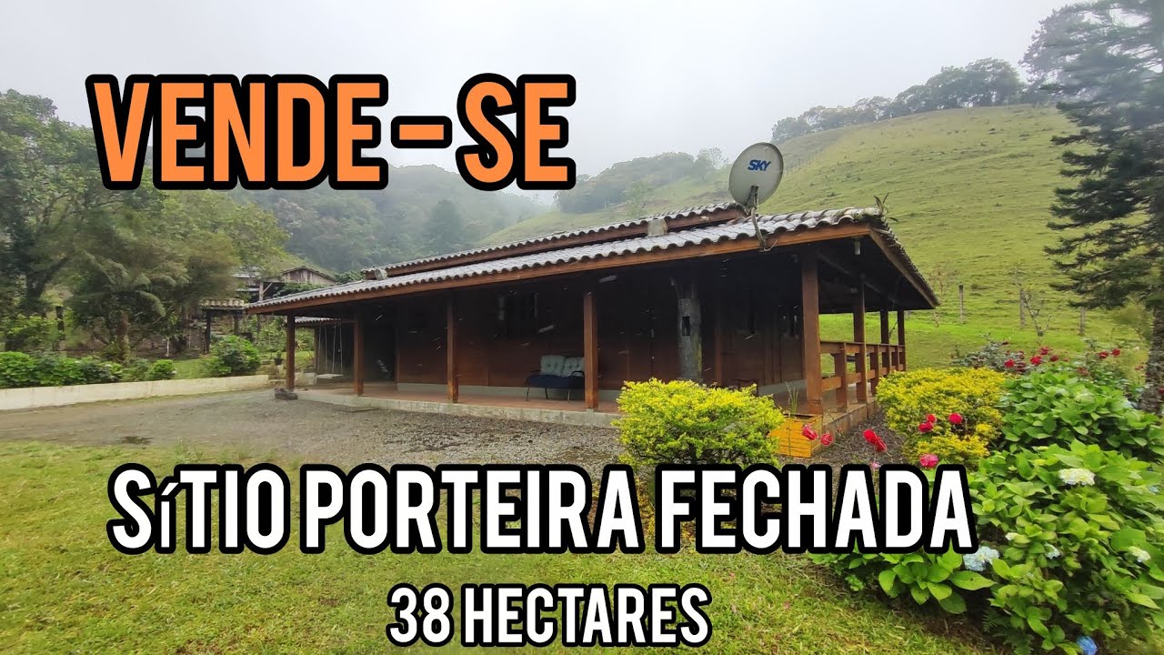 Sitio Porteira fechada 38 hectares na serra Catarinense. Casas, pomar, riacho, galpão e pastagem...
