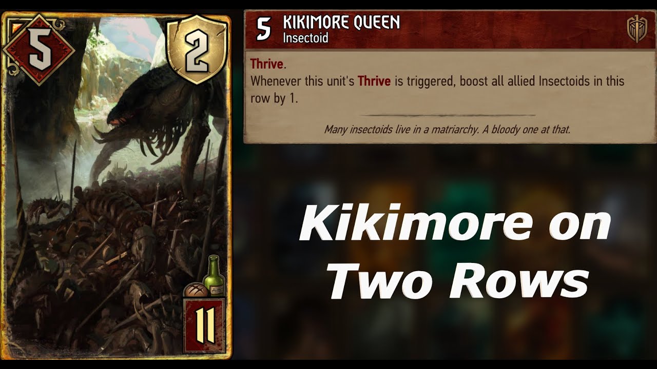 GWENT: New Kikimore Queen (Bringing Back Multiple Queens)