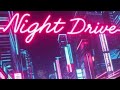 Happy Charlie - Night Drive (Synthwave)