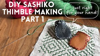 DIY custom Sashiko thimble for your hand  Part 1  soft thimble tutorial #sashiko #stitch #handmade