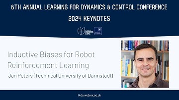 L4DC 2024 Keynotes: Jan Peters - Inductive Biases for Robot Reinforcement Learning