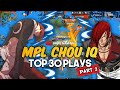 MVP PLAYS : MPL CHOU TOP 30 PLAYS PART 2