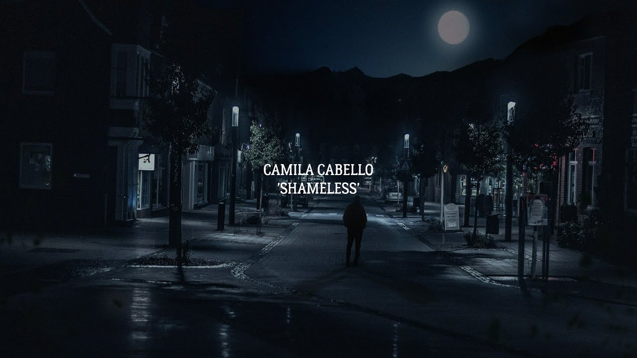 Camila cabello shameless перевод. Shameless Camila Cabello Speed up. Shameless Camila. Shameless Камила Кабельо. Shameless Camila Cabello обложка.