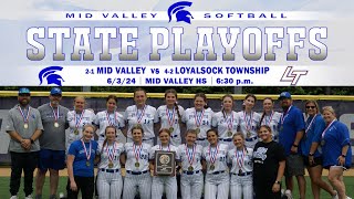 PIAA AAA Softball Playoffs Opening Round : 2-1 Mid Valley vs 4-2 Loyalsock Township