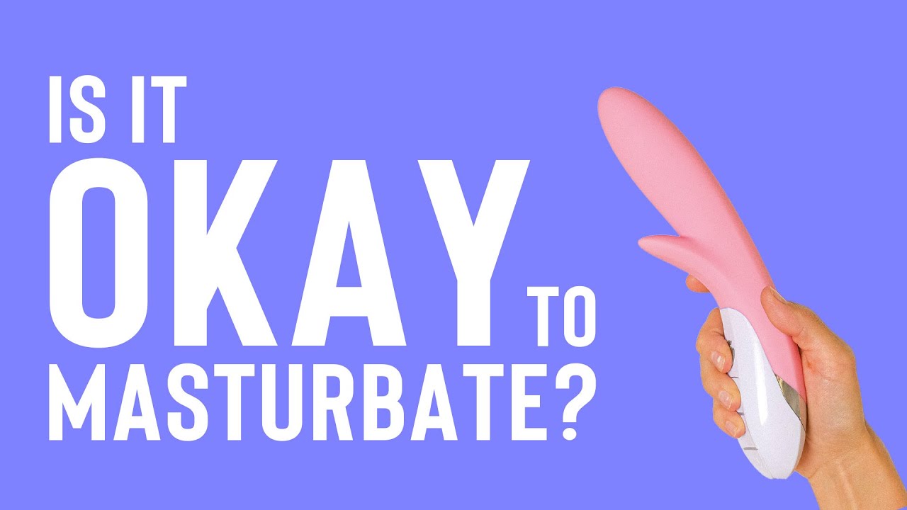 Masturbation Myths Busted | Is It OK to Masturbate? - YouTube