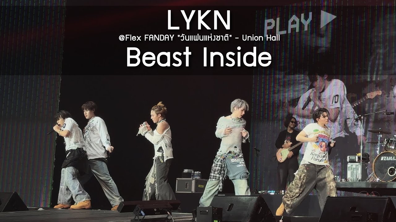 LYKN - Beast Inside @Flex FANDAY 