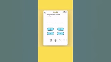 Brain Out Level 81 Answer | Form a smallest possible number