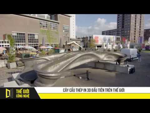 Video: Amsterdam Dự định Tạo Một Cây Cầu Thép Bằng Máy In 3D