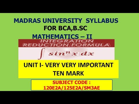 MATHEMATICS II UNIT -I TEN MARK QUESTION REDUCTION FORMULA FOR BCA AND ...