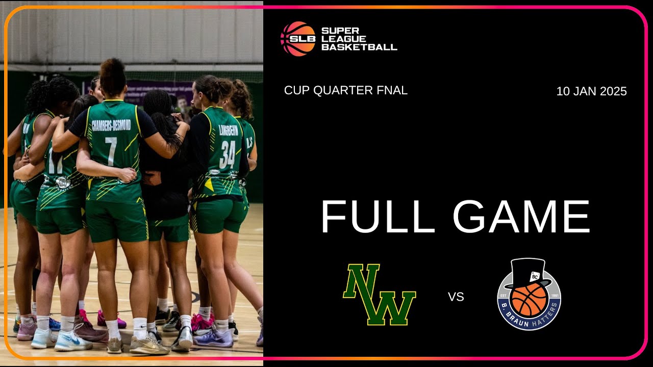 Nottingham Wildcats vs Sheffield Hatters -  Women's Super League Basketball Cup Quarter Final