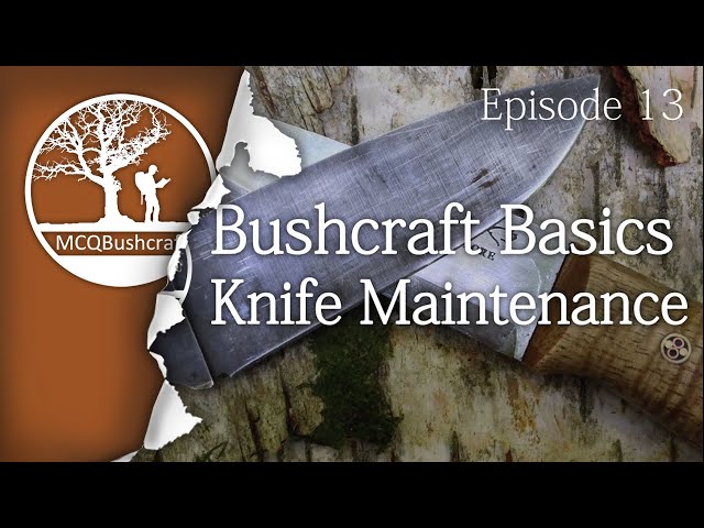 8 Essentials for Maintaining Your Knives in the Wilderness – Knife