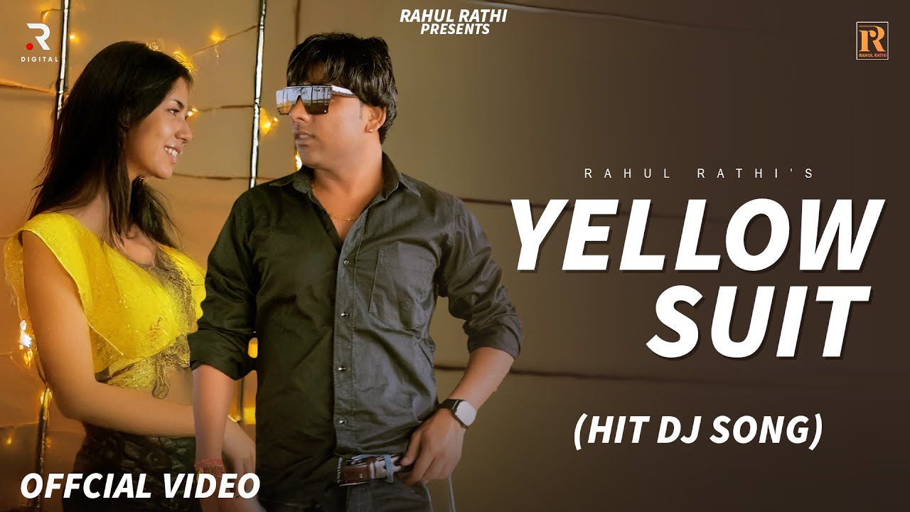 Rahul Rathi Yellow Suit - Official Video | Rahul Rathi | The R Digital | New ...