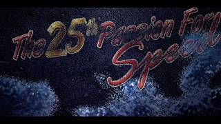 25th  Passion For Speed Show One