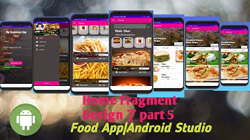 Food App in Android studio tutorial| Home Fragment Design part 5