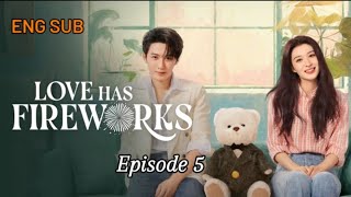 Eng Sub | Love Has Fireworks EP 5 | Chinese Drama | Tan Jianci &amp; Wang Churan | 爱情有烟火