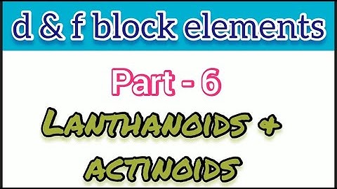 Lanthanoids and Actinoids || Chempariksha|| d & f block elements.