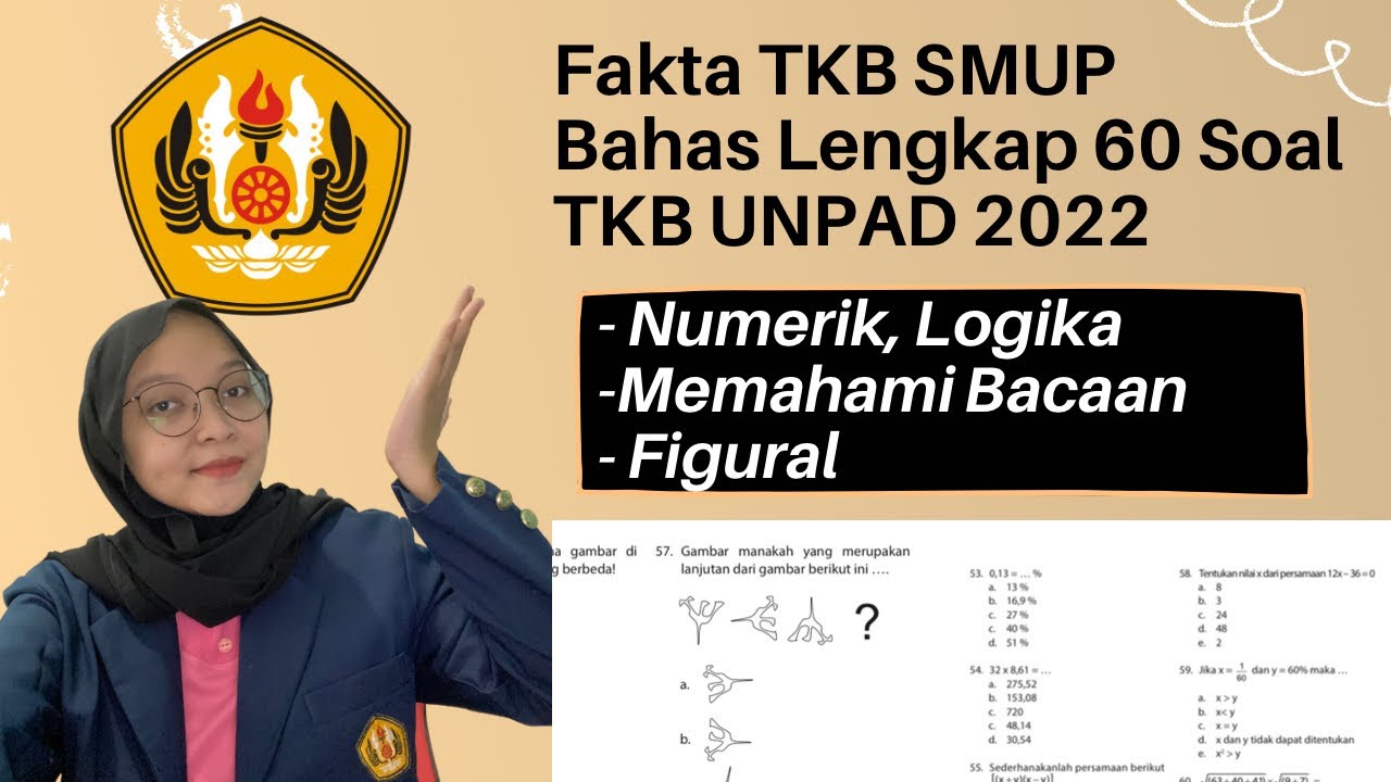 UPDATE! H-22 SMUP UNPAD, BAHAS 60 SOAL TKB UNPAD 2022! // PART 3
