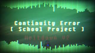Continuity Error [ School Project ]