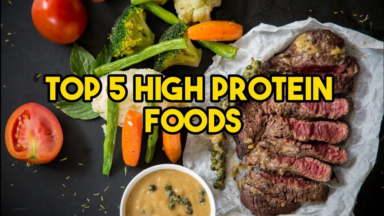 Top 5 High Protein Foods