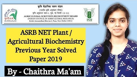 ASRB NET Plant /Agricultural Biochemistry Previous Year Solved Paper 2019|SRF,ARS|Agriculture & GK