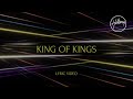 King of Kings (Lyric Video) - Hillsong Worship