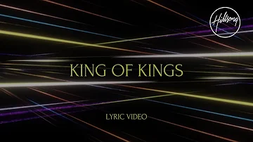 King of Kings (Lyric Video) - Hillsong Worship