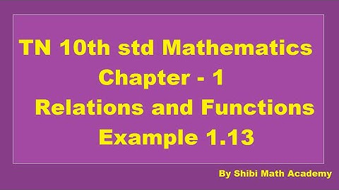 TN 10th std Mathematics Chapter 1 Relations and Functions Example 1.13