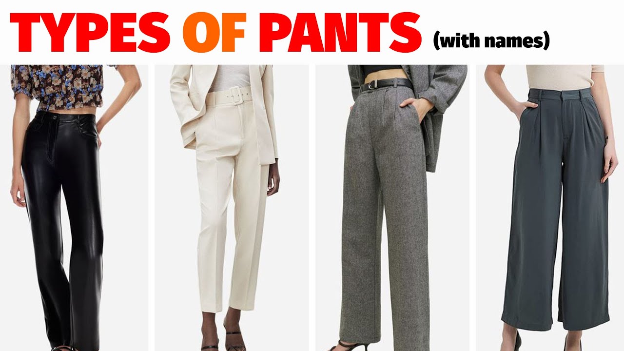 Men's Fashion Guide: Exploring Different Types of Pants