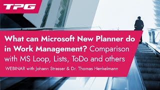 Microsoft New Planner Tool-Comparison with Loop, Lists, ToDo, Loop etc. for Task / Work Management