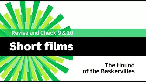 English File 3rdE - Intermediate - Revise and Check 9&10 -Short Films: The Hound of the Baskervilles
